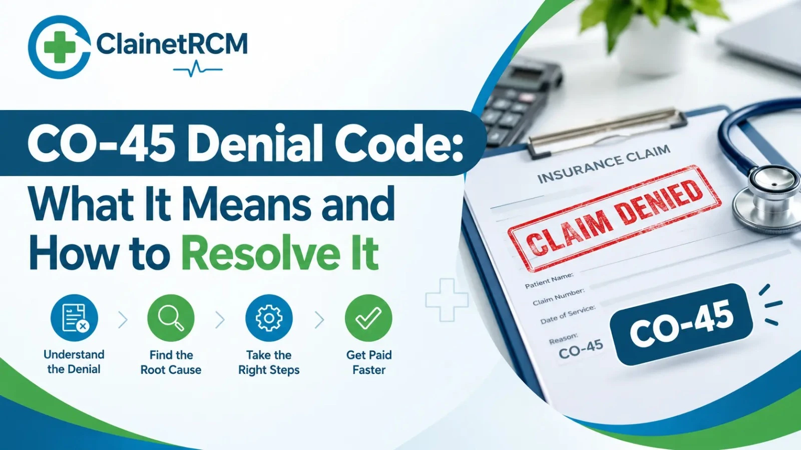 CO-45 denial code guide showing the contractual obligation adjustment, CO-45 vs PR-45, appeal deadlines and the 2026 Medicare fee schedule update