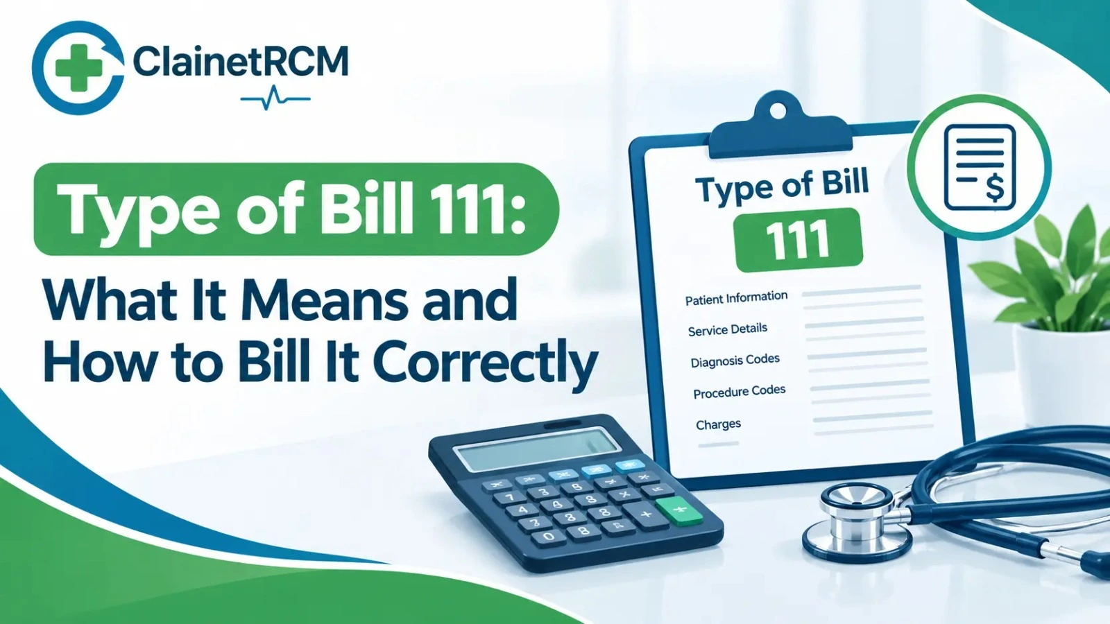 Type of bill 111 guide showing the UB-04 hospital inpatient admit-through-discharge code, frequency digits and common billing errors